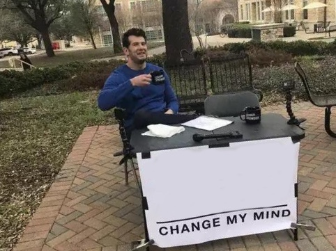Change My Mind meme about SteadyStraps